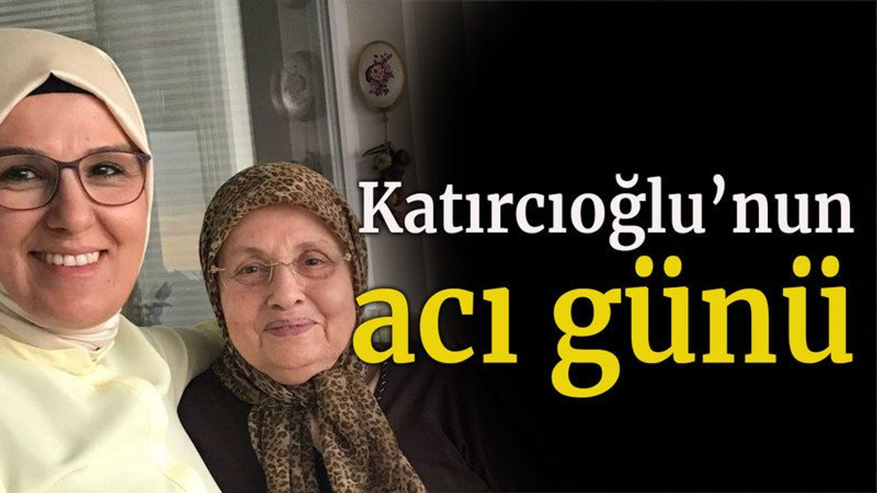 Katırcıoğlu’nun acı günü